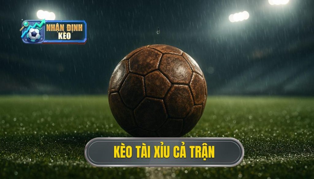 thumb - kèo tài xỉu cả trận