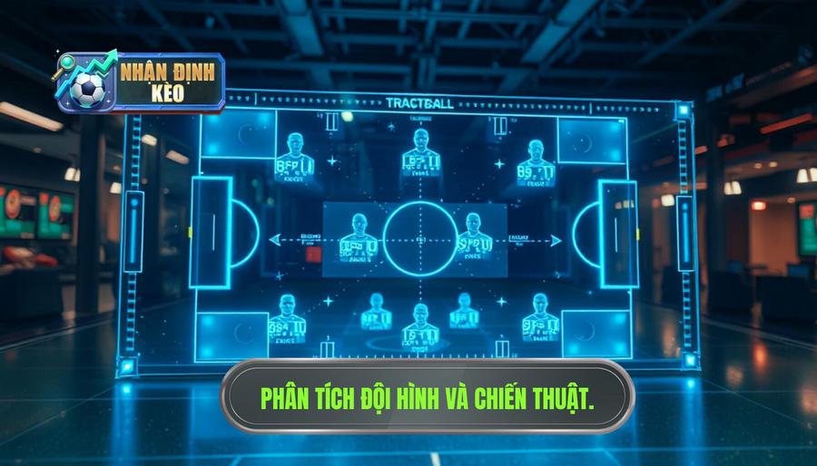 Phân tích chuyên sâu đội hình và chiến thuật