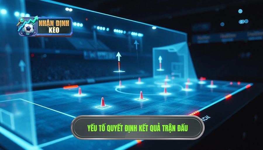 Các yếu tố then chốt ảnh hưởng đến kết quả trận đấu Các yếu tố then chốt ảnh hưởng đến kết quả trận đấu